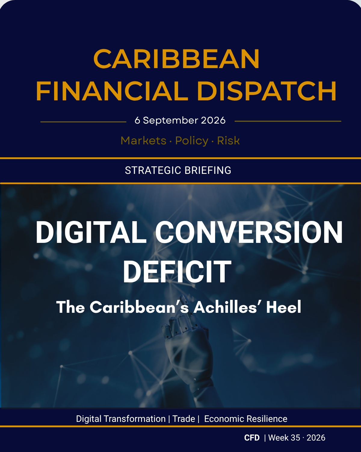 Caribbean Financial Dispatch — 6 September 2026 — Digital Conversion Deficit